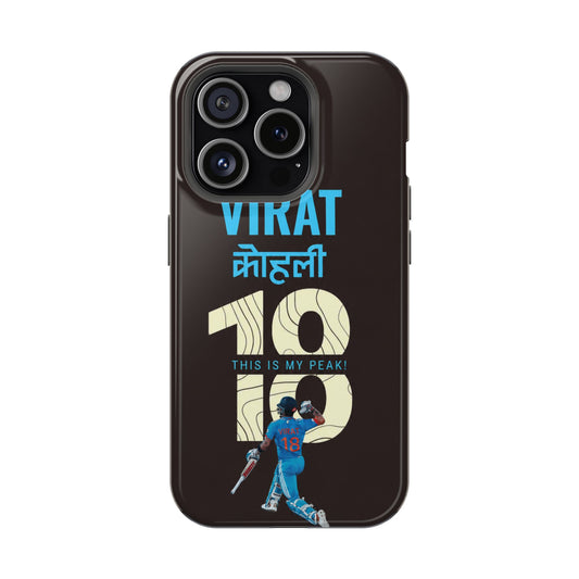 Virat Kohli No. 18 "This Is My Peak" iPhone Case – Champion Edition